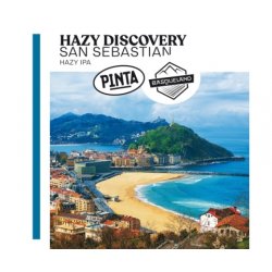 Pinta  Hazy Discovery San Sebastian  Hazy IPA - Browarium