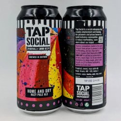 Tap Social Movement Home And Dry