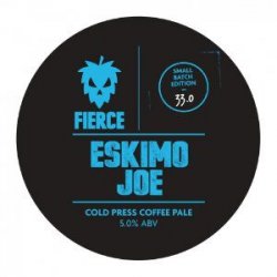 Fierce Eskimo Joe - Bierwinkel de Verwachting