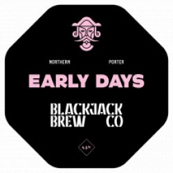 Blackjack Brewing Co. Early Days (Cask) - Pivovar