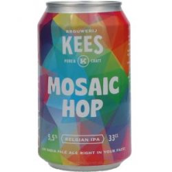Brouwerij Kees Mosaic Hop - Drankgigant.nl