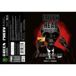 Green Head  Aliens In Black  Black IPA Sabro+BRU-1 - Browarium