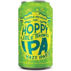 Sierra Nevada Brewing Co. Hoppy Little Thing