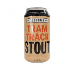 THE SUBURBAN BREW TRAM TRACK STOUT - Brü Craft Beer