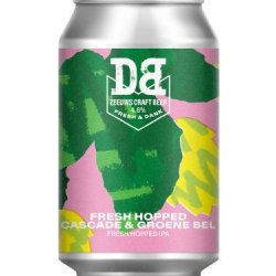 Dutch Bargain Fresh Hopped Cascade & Groene Bel