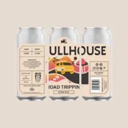 Bullhouse Brew Co Road Trippin Bullhouse Brew Co Road Trippin