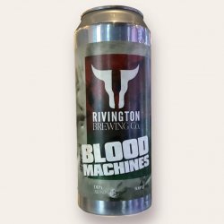 Rivington Brewing Co Blood Machines
