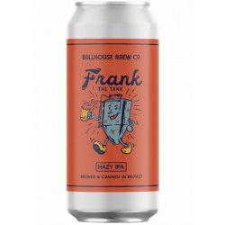 Bullhouse Brew Co Frank the Tank
