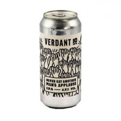 Verdant Brewing Co - Never Eat Another Man's Applause - Bierloods22