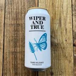 Wiper and True  Take Flight  Pale Ale - Beer No Evil