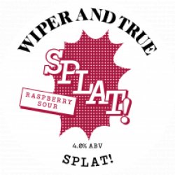 Wiper & True Splat! (Keg) - Pivovar