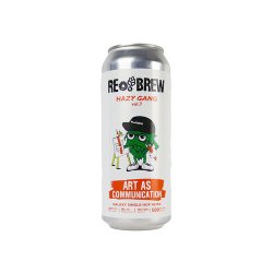 Rebrew Hazy Gang Vol.7 Art as Communication - Drankenhandel Leiden / Speciaalbierpakket.nl