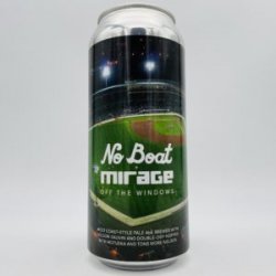 No BoatMirage Off The Windows Pale Ale Can - Bottleworks