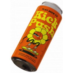 Play Brew Co Kick Push (CANS) - Pivovar