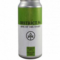 District 96 Beer Factory -                                              Rise of the Snake - Just in Beer