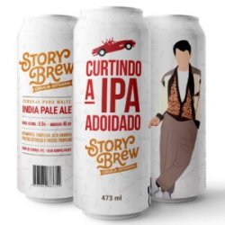 Cervejaria Story Brew Curtindo a IPA Adoidado Cervejaria Story Brew Curtindo a IPA Adoidado