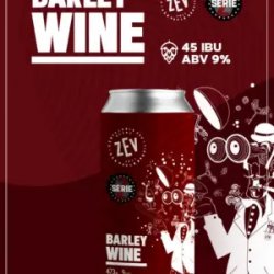Cervejaria ZEV Série Z - Barley Wine