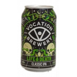 Vocation Life & Death