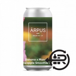 Arpus Brewing Banana x Mango x Pineapple - Craft Central