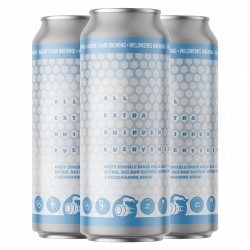 WeldWerks All Extra Shipper Everything - The Open Bottle
