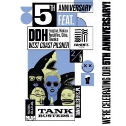 TankBusters.Co 5th Anniversary 2/5 - Brewing Elements TankBusters.Co 5th Anniversary 2/5 - Brewing Elements