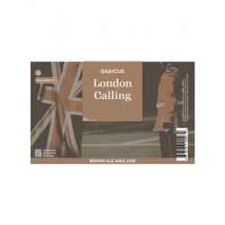 Gallicus London Calling - Broue Ha Ha