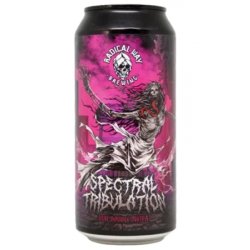 Radical Way Brewing Spectral Tribulation Radical Way Brewing Spectral Tribulation