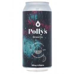 Polly's  Cloudwater - When It Rains - Beerdome