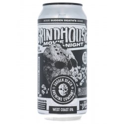 Sudden Death - Sudden Death´s Grindhouse - Beerdome