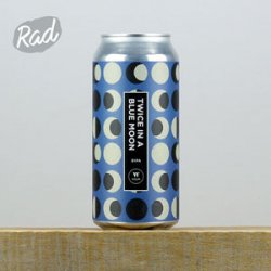 Wylam Twice In A Blue Moon - Radbeer