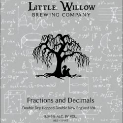 Little Willow Brewing Company Fractions And Decimals