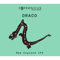 Copernicus Draco - New England IPA (NEIPA) - Copernicus Brewing Company