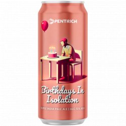 Pentrich Brewing Co. Birthdays In Isolation