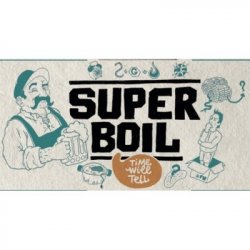 Brouwerij ’t Verzet Super Boil Brouwerij ’t Verzet Super Boil