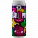 Phantom Brewing Co - Ball Pit Phantom Brewing Co - Ball Pit