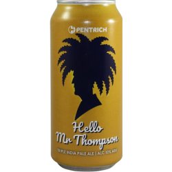 Pentrich Brewing Co. Hello Mr Thompson (2025)