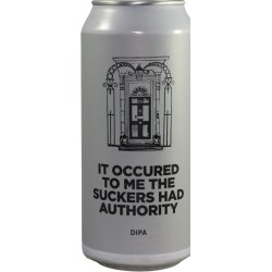 Pomona Island Brew Co. It Occurred To Me the Suckers Had Authority