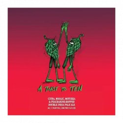 Hop Butcher For The World A Toast To Ten