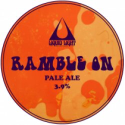 Liquid Light Ramble On (Cask) - Pivovar