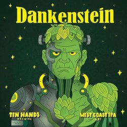 Ten Hands Brewing Dankenstein Ten Hands Brewing Dankenstein
