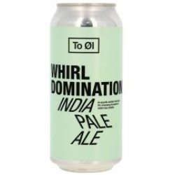 To Øl Whirl Domination - Drinks of the World