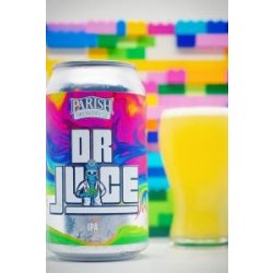 Parish Brewing Co  Dr Juice - Ales & Brews