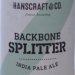 Hanscraft & Co. Backbone Splitter 