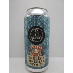 8 Wired  Brave Old World - English Imperial Stout