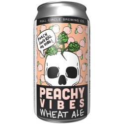 Full Circle Brewing Peachy Vibes 6 pack 12 oz. Can - Kelly’s Liquor