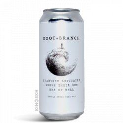 Root + Branch Brewing Everyone Levitates Above Their Own Sea Of Hell DIPA - Kihoskh