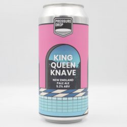 Pressure Drop Brewing King Queen Knave