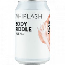 Whiplash Body Riddle - Bierfamilie