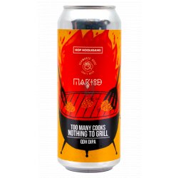 Hop Hooligans Too Many Cooks Nothing To Grill