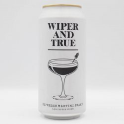 Wiper And True Espresso Martini Shake Wiper And True Espresso Martini Shake